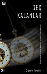 Geç Kalanlar - Vaveyla Yayıncılık