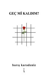 Geç mi Kaldım? - İkinci Adam Yayınları