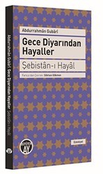 Gece Diyarından Hayaller - Şebistan-ı Hayal - Büyüyen Ay Yayınları