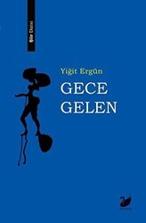 Gece Gelen - Anima Yayınları
