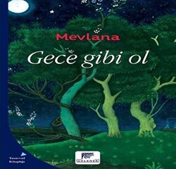 Gece Gibi Ol - Gelenek Yayıncılık