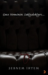 Gece Neminin Sakladıkları… - 1