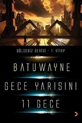 Gece Yarısını 11 Geçe - Cinius Yayınları