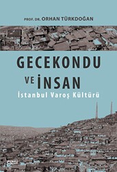 Gecekondu ve İnsan - Çizgi Kitabevi Yayınları
