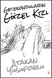 Gecekonduların Güzel Kızı - Cinius Yayınları
