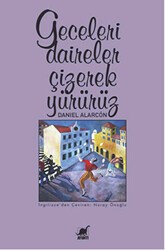 Geceleri Daireler Çizerek Yürürüz - Ayrıntı Yayınları
