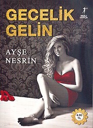 Gecelik Gelin - Artemis Yayınları