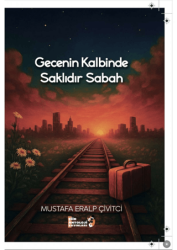 Gecenin Kalbinde Saklıdır Sabah - Şiir Antoloji Yayınları