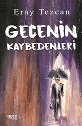 Gecenin Kaybedenleri - Gece Kitaplığı