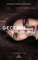 Gecenin Ruhu - Ephesus Yayınları