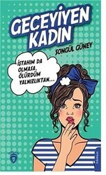 Geceyiyen Kadın - 1