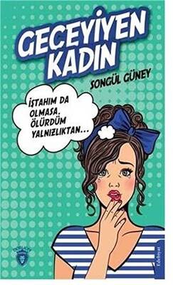 Geceyiyen Kadın - 1