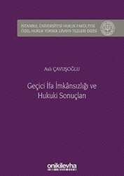 Geçici İfa İmkansızlığı ve Hukuki Sonuçları - On İki Levha Yayınları