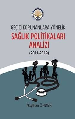 Geçici Korunanlara Yönelik Sağlık Politikaları Analizi - 1