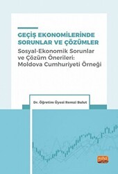 Geçiş Ekonomilerinde Sorunlar Ve Çözümler - Nobel Bilimsel Eserler