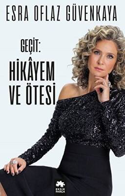 Geçit: Hikayem ve Ötesi Ciltli - 1