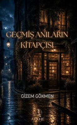 Geçmiş Anıların Kitapçısı - 1