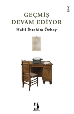 Geçmiş Devam Ediyor - 1
