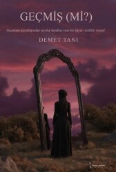 Geçmiş Mi? - İkinci Adam Yayınları