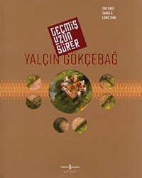 Geçmiş Uzun Sürer - Retrospektif - Retrospectıve - İş Bankası Kültür Yayınları