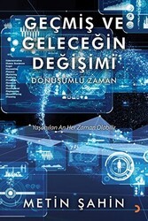 Geçmiş ve Geleceğin Değişimi - Cinius Yayınları