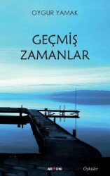 Geçmiş Zamanlar - Armoni Yayıncılık