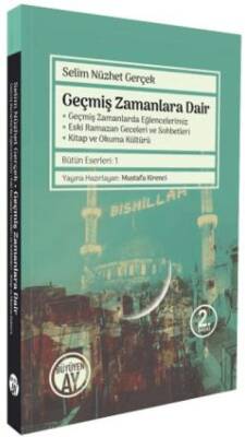 Geçmiş Zamanlara Dair - 1