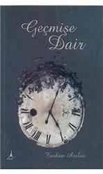 Geçmişe Dair - Alter Yayıncılık