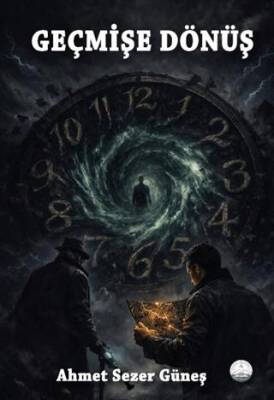 Geçmişe Dönüş - 1