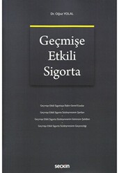 Geçmişe Etkili Sigorta - Seçkin Yayıncılık