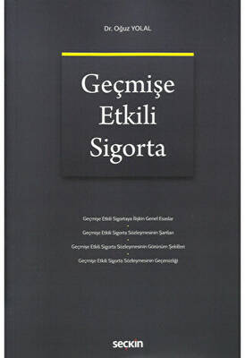 Geçmişe Etkili Sigorta - 1