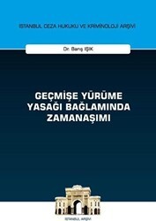Geçmişe Yürüme Yasağı Bağlamında Zamanaşımı - On İki Levha Yayınları