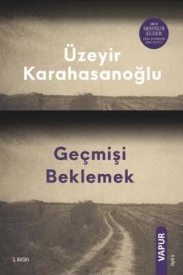 Geçmişi Beklemek - 1