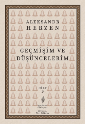 Geçmişim ve Düşüncelerim Cilt:3 - 1