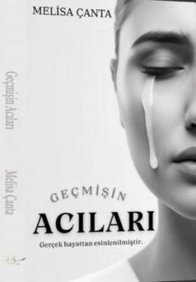 Geçmişin Acıları - 1