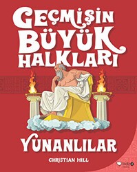 Geçmişin Büyük Halkları - Yunanlılar - Redhouse Kidz Yayınları