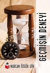 Geçmişin Deneyi - Başucu Yayınları