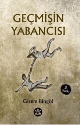 Geçmişin Yabancısı - Elpis Yayınları
