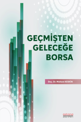 Geçmişten Geleceğe Borsa - Astana Yayınları