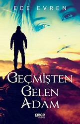 Geçmişten Gelen Adam - Gece Kitaplığı