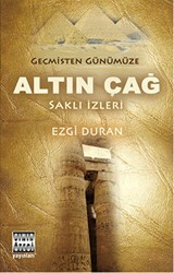 Geçmişten Günümüze Altın Çağ - Sınır Ötesi Yayınları