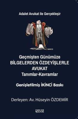 Geçmişten Günümüze Bilgelerden Özdeyişlerle Avukat - 1