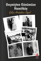 Geçmişten Günümüze Hamitköy - Klaros Yayınları