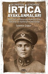 Geçmişten Günümüze İrtica Ayaklanmaları - Kastaş Yayınları