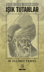 Geçmişten Günümüze Işık Tutanlar - Onur Kitap