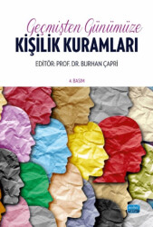Geçmişten Günümüze Kişilik Kuramları - Nobel Akademik Yayıncılık