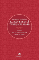 Geçmişten Günümüze Kur’an Eksenli Tartışmalar 2 - Asalet Yayınları