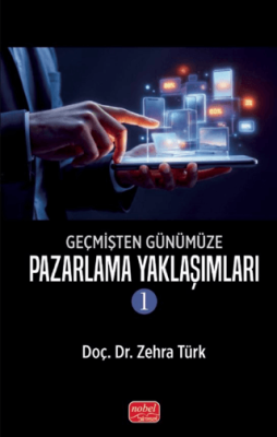 Geçmişten Günümüze Pazarlama Yaklaşımları -1 - 1