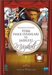 Geçmişten Günümüze Türk Halk Ozanları ve Şairleri Müzikali Piyano Eşlikli Gençlik Şarkıları 1 - 2 CD İlaveli - Nobel Akademik Yayıncılık