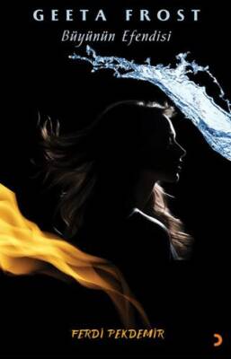 Geeta Frost – Büyünün Efendisi - 1